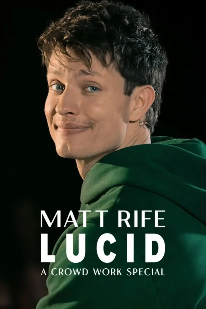 Matt Rife: Lucid - A Crowd Work Special (2024) Download awafim.store